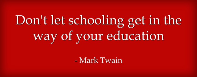 Mark Twain School quote Mark Twain School quote