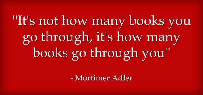 Reading Books Mortimer Adler Quote